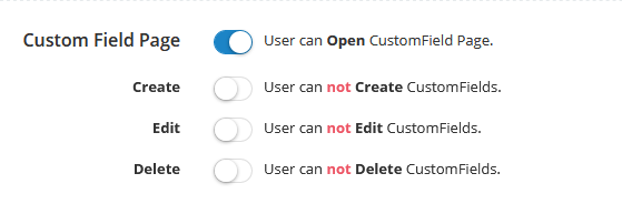 Super owner can control which user can see Custom Field page and what he can do on that pages.